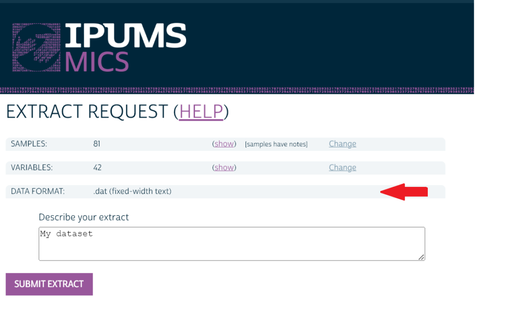 Screenshot of the IPUMS MICS extract request page with an arrow pointing to "data format: .dat (fixed-width-text)"