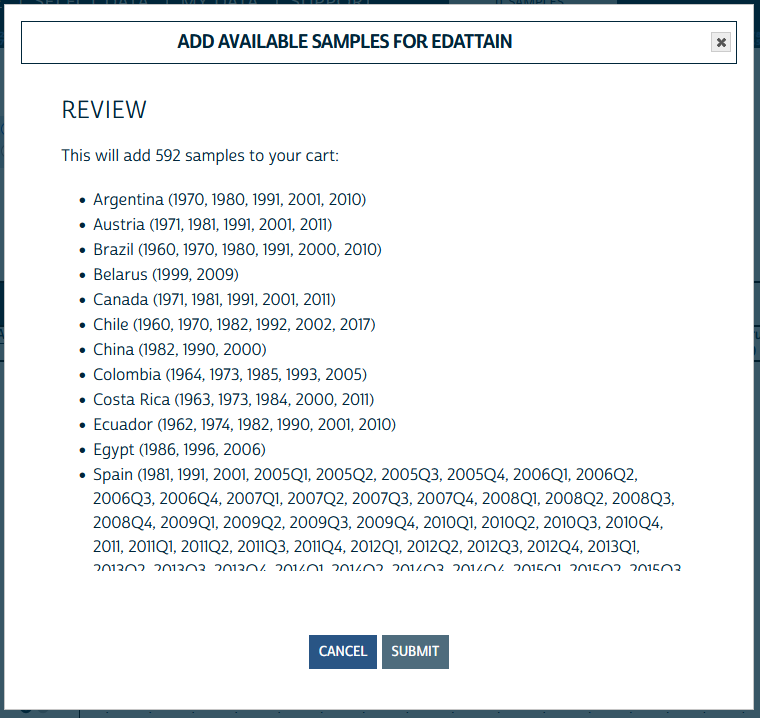 Screenshot of a popup window asking the user to confirm whether they want to add all available samples for the EDATTAIN variable. The window reports that this action will add 592 samples to the user's cart, and includes a bulleted list of samples organized by country -- for example, "Argentina (1970, 1980, 1991, 2001, 2010)" -- and buttons labeled "Cancel" and "Submit" at the bottom.